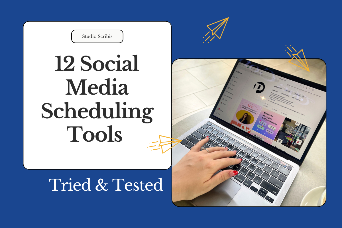 12 Social Media Scheduling Tools - Tried & Tested